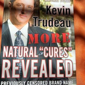 More Natural “Cures” Revealed - hardcover Perseus